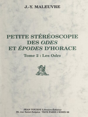 cover image of Petite stéréoscopie des "Odes" et "Épodes" d'Horace (2)
